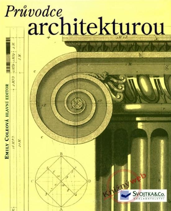 Kniha: Průvodce architekturou - Cole Emily