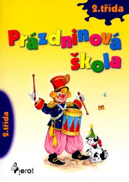 Kniha: Prázdninová škola - Petr Šulc; Petr Vandas