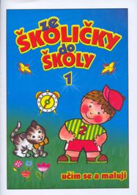 Ze školičky do školy 1