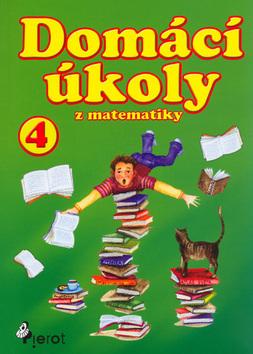 Kniha: Domácí úkoly z matematiky 4 - Petr Šulc