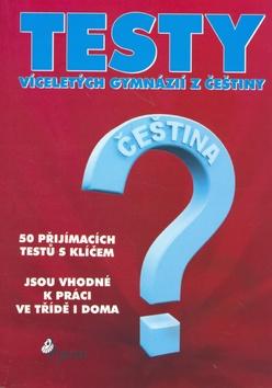 Kniha: Testy víceletých gymnázií z češtinyautor neuvedený