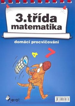 Kniha: 3.třída Matematikaautor neuvedený