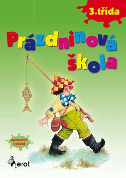 Kniha: Prázdninová škola 3.třída - Petr Šulc; Petr Vandas