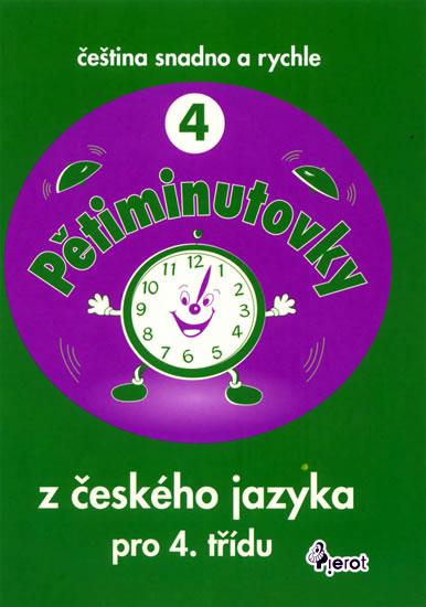 Kniha: Pětiminutovky z českého jazyka  pro 4. třídu - Čeština snadno a rychleautor neuvedený