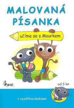 Kniha: Malovaná písanka učíme se s Mourkem - Petra Řezníčková