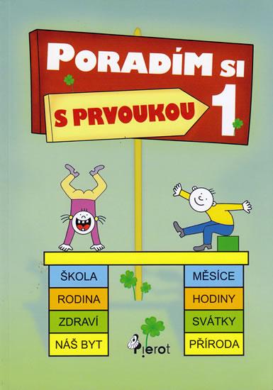 Kniha: Poradím si s prvoukou 1 - Nováková Iva