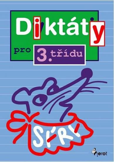 Kniha: Diktáty pro 3. třídu - 5. vydání - Šulc Petr