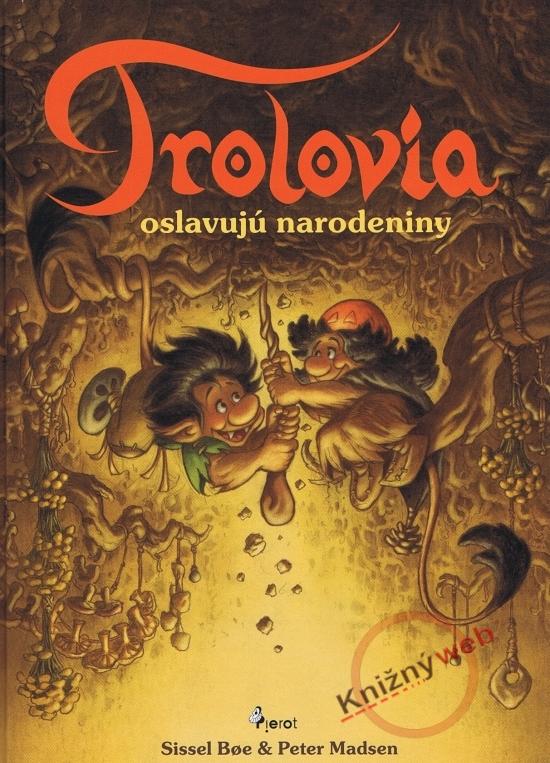 Kniha: Trolovia oslavujú narodeniny - Sissel Boe