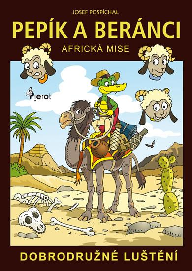 Kniha: Pepík a beránci - Africká mise - dobrodružné luštění - Pospíchal Josef
