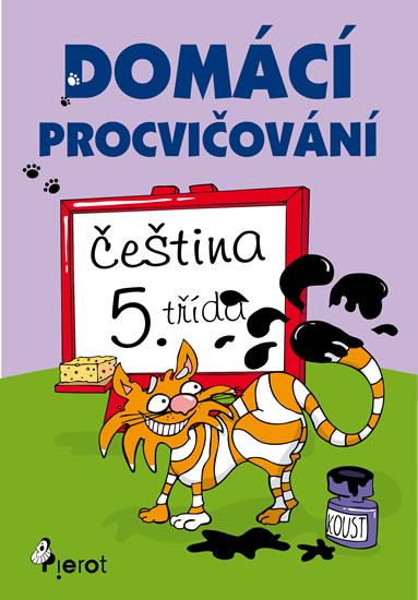 Kniha: Domácí procvičování - Čeština 5. třída - Šulc Petr