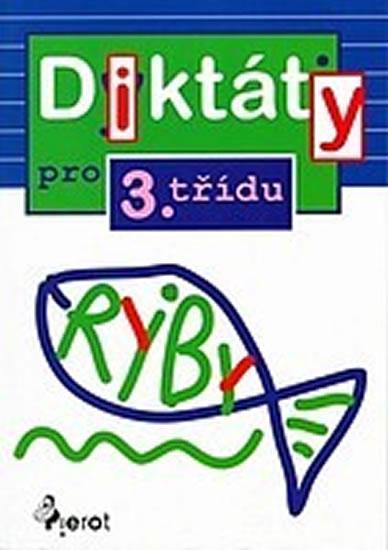 Kniha: Diktáty pro 3. třídu - Šulc Petr