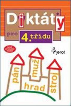 Kniha: Diktáty pro 4. třídu - Šulc Petr