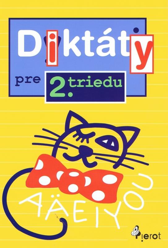 Kniha: Diktáty pre 2. triedu  ZŠ - Krajňák Pavol