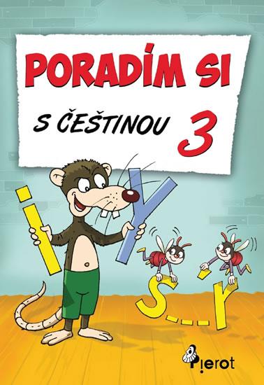 Kniha: Poradím si s češtinou - 3. třída - Šulc Petr