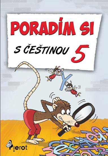 Kniha: Poradím si s češtinou - 5. třída - Šulc Petr
