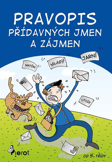 Kniha: Pravopis přídavných jmen a zájmen - Šulc Petr