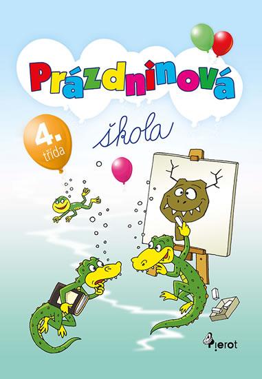 Kniha: Prázdninová škola 4. třída - Šulc Petr