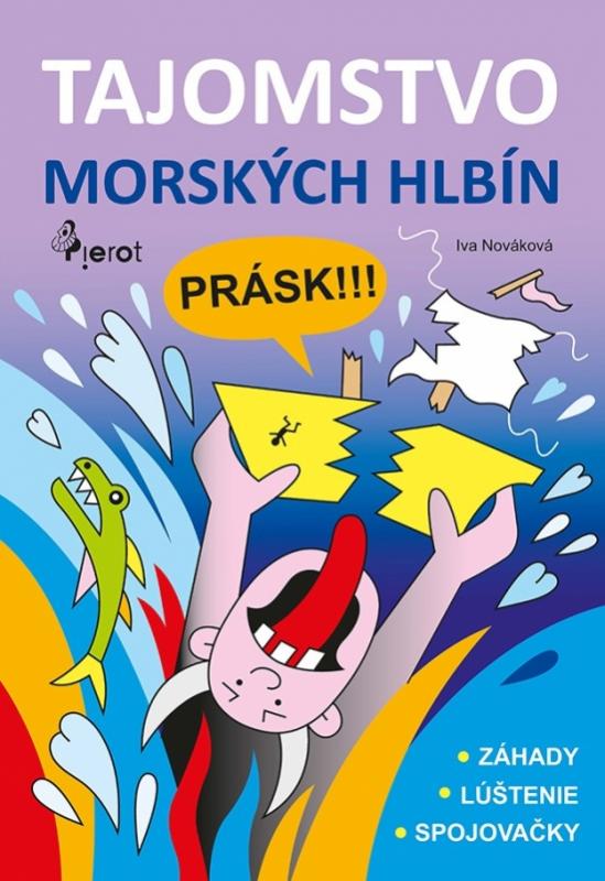 Kniha: Tajomstvo morských hlbín - Nováková Iva