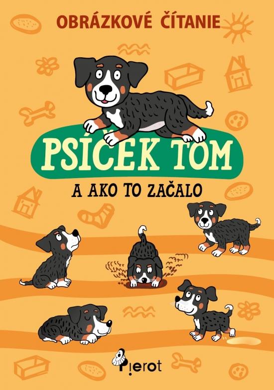 Kniha: Obrázkové čítanie- Psíček Tom - Šulc Petr