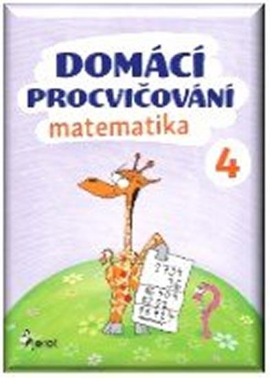 Kniha: Domácí procvičování - Matematika 4. ročník - Šulc Petr