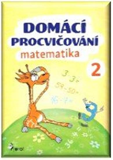 Kniha: Domácí procvičování - Matematika 2. ročník - Šulc Petr