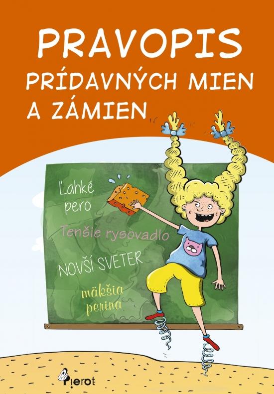 Kniha: Pravopis prídavných mien a zámen - Križáková Dana