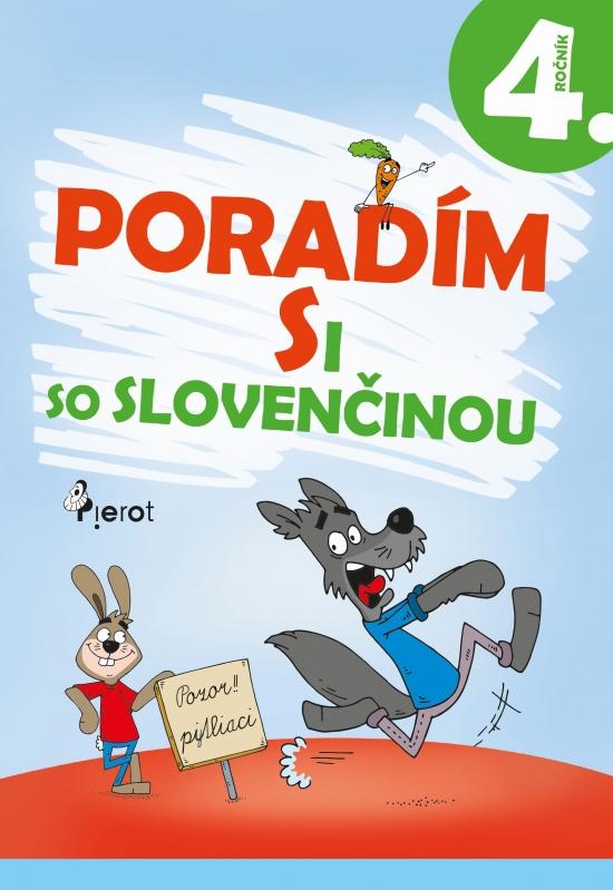 Kniha: Poradím si so slovenčinou 4.tr.(3.vyd.) - Hirková, Ľubica Uhlárová Jana