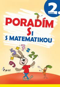 Poradím si s matematikou 2.tr.(3.vyd.)