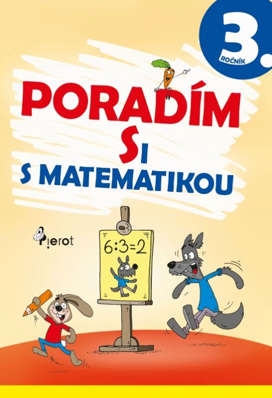 Kniha: Poradím si s matematikou 3.tr.(3.vyd.) - Kolektív autorov