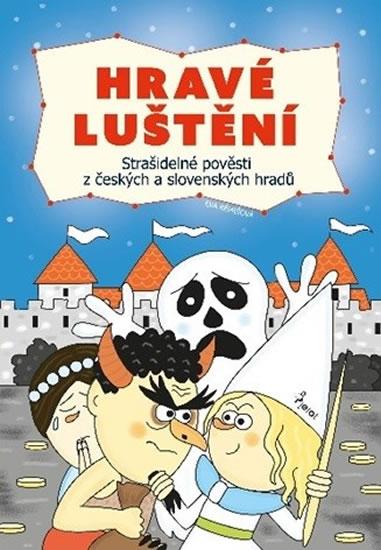 Kniha: Strašidelné pověsti z českých a slovensk - Rémišová Eva