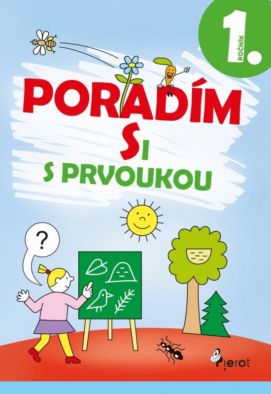 Kniha: Poradím si s prvoukou 1.ročník - Nováková Iva