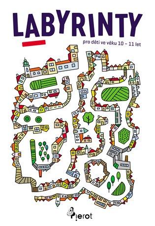Kniha: Labyrinty pro děti ve věku 10-11 let - Jiskra Jan