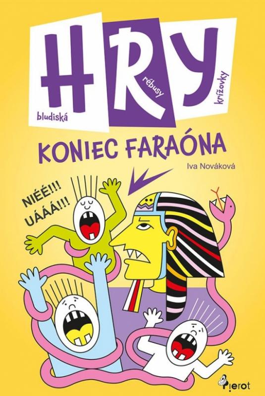 Kniha: Koniec faraóna - hry - Nováková Iva