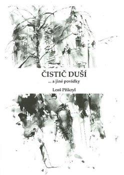 Kniha: Čistič duší - Přikryl, Leoš