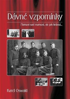 Kniha: Dávné vzpomínky - Oswald, Karel