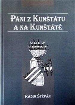 Kniha: Páni z Kunštátu a na Kunštátě - Štěpán, Radim