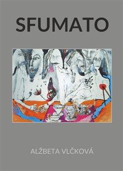Kniha: Sfumato - Vlčková, Alžbeta