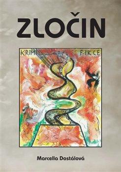 Kniha: Zločin - Dostálová, Marcella