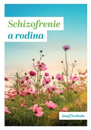 Kniha: Schizofrenie a rodina - Svoboda , Josef