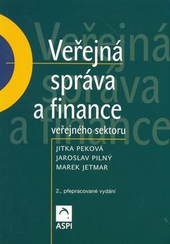 Kniha: Veřejná správa a finance - Jitka Peková