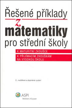 Kniha: Řešené příklady z matematiky - Ján Kováčik