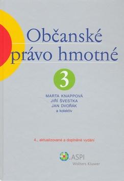 Kniha: Občanské právo hmotné 3 - Jiří Švestka
