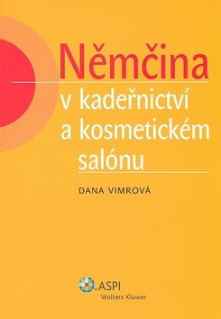 Kniha: Němčina v kadeřnictví a kosmetickém salónu - Dana Vimrová