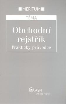 Kniha: Obchodní rejstřík - kolektiv autorů