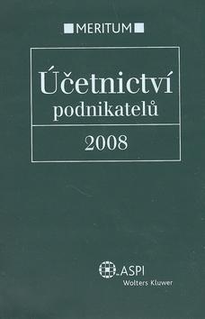 Kniha: Účetnictví podnikatelů 2008autor neuvedený