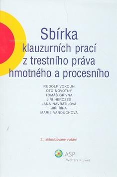 Kniha: Sbírka klauzurních prací z trestního práva hmotného a procesního - Jana Navrátilová