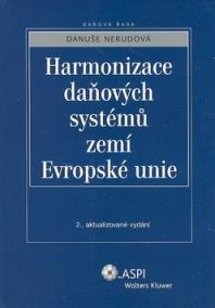 Harmonizace daňových systémů zemí Evropské unie - 2. vydání