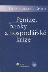 Peníze, banky a hospodářské krize