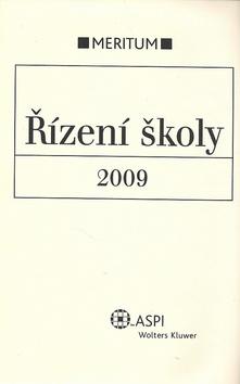 Kniha: Řízení školy 2009 - Danuše Prokůpková