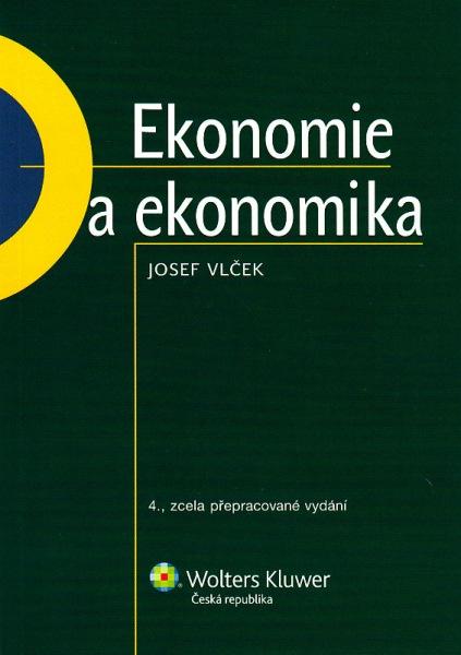 Kniha: Ekonomie a ekonomika - Josef Vlček